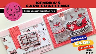 #KendrasCardChallenge16 Hop Featuring This Calls For Confetti