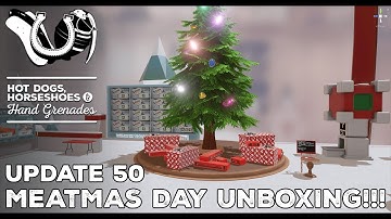 H3VR Early Access Update #50: MEATMAS DAY UNBOXING!!!