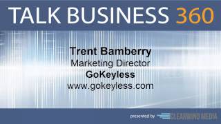 TALK BUSINESS 360 Interview with GoKeyless
