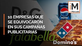 10 empresas que se equivocaron en sus campañas publicitarias