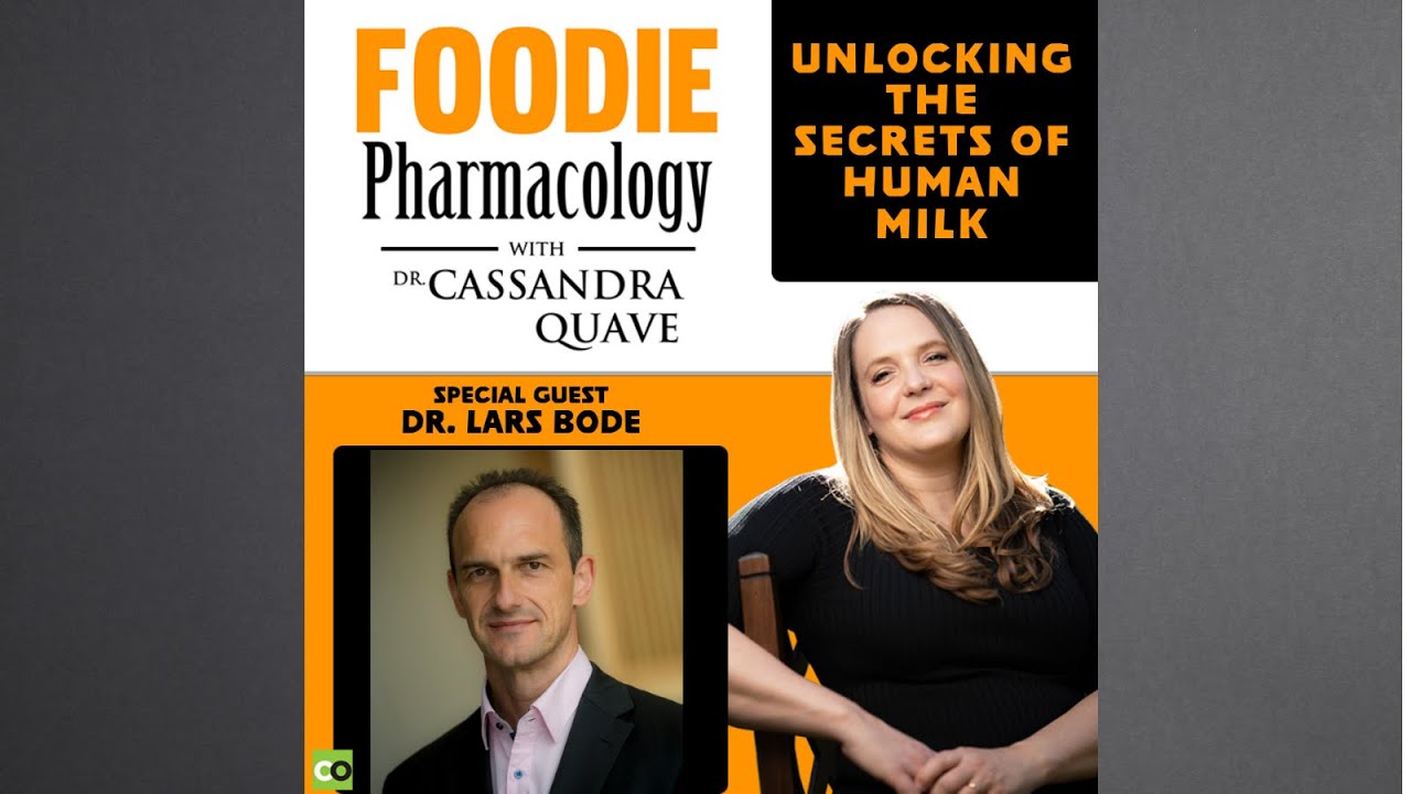 Unlocking the Secrets of Human Milk with Dr. Lars Bode - YouTube