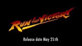 RUN for VICTORY teaser