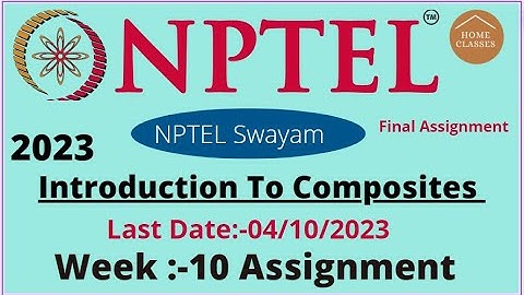 NPTEL// Introduction To Composites // Week -10