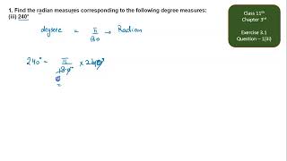 Find the radian measures corresponding to the following degree measures:(iii) 240°