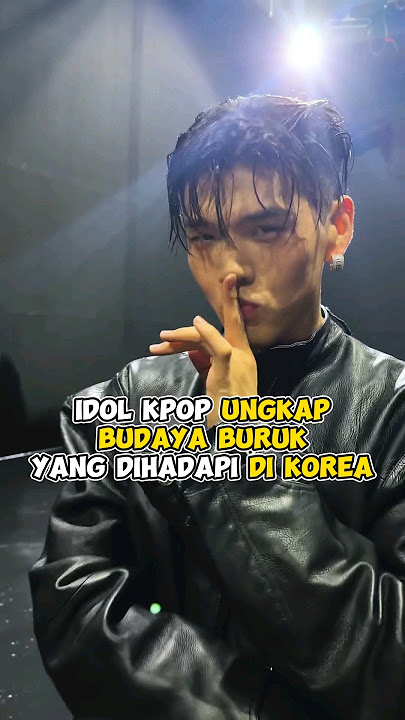 Idol KPop ungkap budaya buruk yang dihadapi di Korea #kpop #shorts