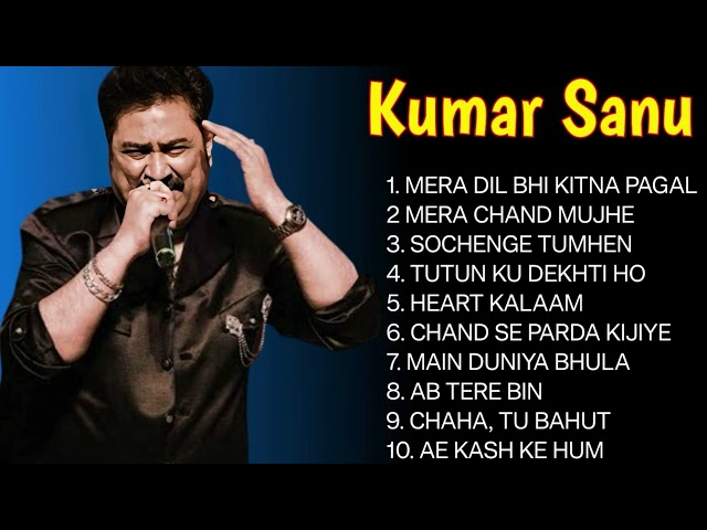 Best Of Kumar Sanu || Kumar Sanu u0026 Alka Yagnik || Kumar Sanu Best Bollywood Songs 90s 2024 Hindi class=