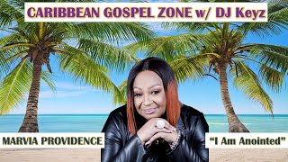 I Am Anointed  - Marvia Providence | Jamaican Gospel Music | Caribbean Gospel Zone chords