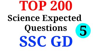 【5】Science Special Top 200 Question Series |SSC GD |EXAM SPECIAL |EXAM TRENDS | Science special 5