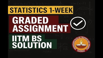 IIT Madras Bs Online Degree Statistics Graded Assignment week1 | #iitmadras #iit #bsdegree