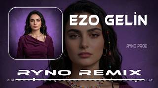 Ezo Gelin Benim Olsaydın Ryno Gel Kara Yazılım Gel Deep House Türkü Remix ♪