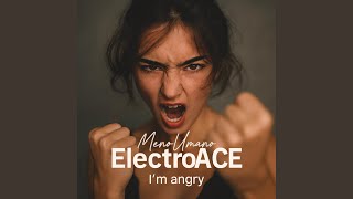 I'm angry (feat. MenoUmano)