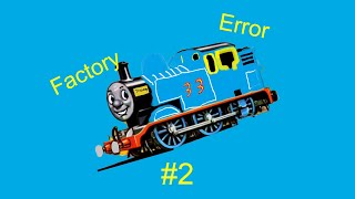 Factory Errors #2