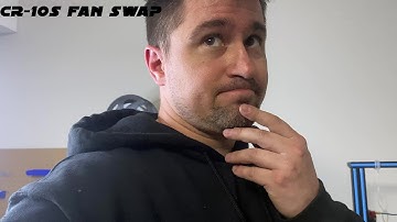 CR10S Fan Swap