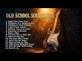 Old School Soul Blues Revive Your Spirit - Golden Era Masterpieces - Vintage Soul Blues