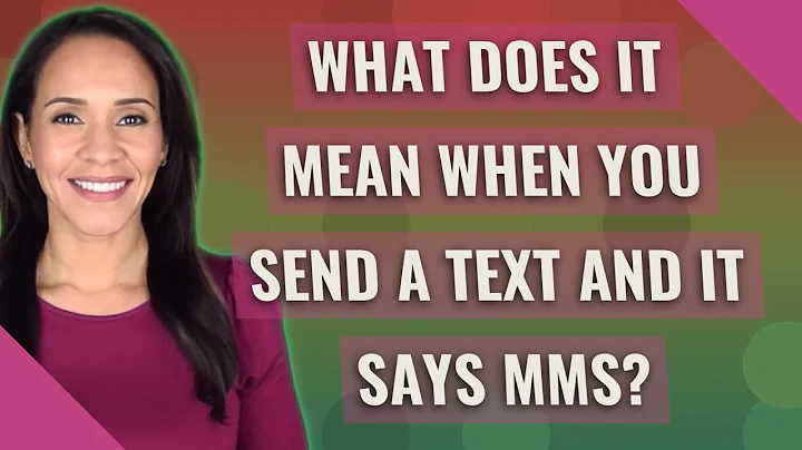 What does it mean when you send a text and it says MMS?