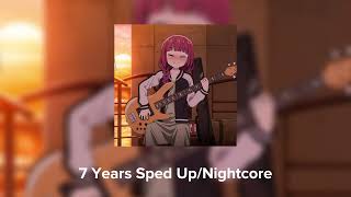 7 Years - Lukas Graham | Sped Up/Nightcore Resimi