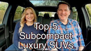 Top-5 Subcompact Luxury SUVs for 2023 // Which would you pick?