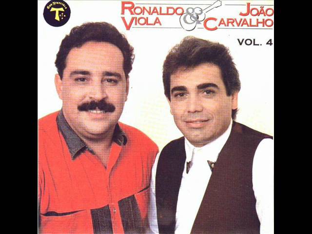 RONALDO VIOLA E JOAO CARVALHO - VOLTA POR CIMA