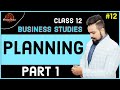 🔴 Features of Planning | Planning | Business studies  | Class 12 board exam | video 12