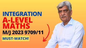 A-Level Maths - INTEGRATION 9709/11 M/J 2023 Q#10 Solution | Ultimate Guide (Part 10)