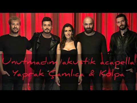 Unutmadım akustik acapella (4. yaşına özel video) meleğim Yaprak Çamlıca 🌺🍁🌺 & Kolpa (Barış Yurtçu)