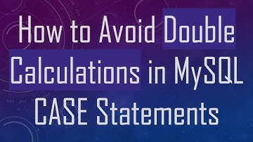 How to Avoid Double Calculations in MySQL CASE Statements