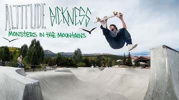 "Altitude Sickness: Monsters in the Mountains" Video