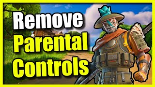 How to Remove Parental Controls in Epic Games (Fortnite Tutorial)