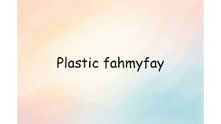 Download Lagu Plastic fahmyfay | Lyrics Video MP3