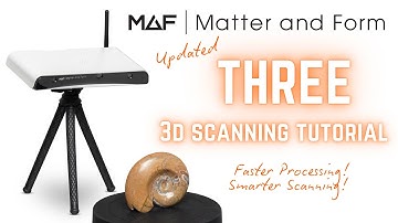 Matter and Form THREE 3D Scanner - New Tutorial Walkthrough!