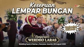 LEMPAR BUNGA 11  WERDHO LARAS Wedding Santi & Fabrian Pancoran Jakarta 08 August 2026