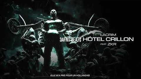 LACRIM Feat  ZKR   Hotel Crillon Instru