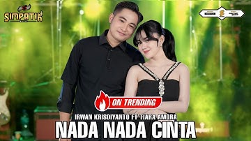 NADA NADA CINTA - IRWAN KRISDIYANTO FT TIARA AMORA - SIMPATIK MUSIC