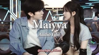 Maiyya - [ Edit Audio ]