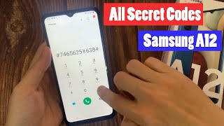 All Secret Codes Of Samsung Galaxy A12 - Hidden Menu