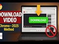 Download Any Video From Chrome On PC Fast Easy 2025 Method Download Any Video From Chrome On PC Fast Easy 2025 Method