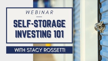 Self-Storage Investing 101