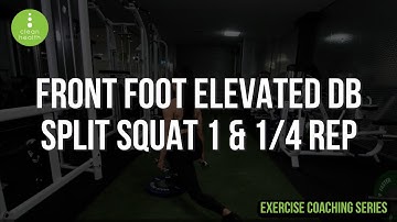 Front Foot Elevated Dumbbell 1 and ¼ Split Squat !