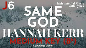 Hannah Kerr | Same God Instrumental / Karaoke Music and Lyrics Medium Key (Bb)