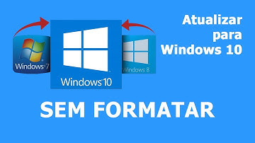Como atualizar o Windows 7/8/8.1 para Windows 10 sem formatar