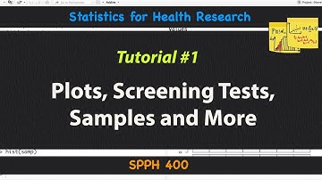Intro to Statistics: Plots, Screening Tests, Normal Distribution | Tutorial 1|  MarinStatsLectures