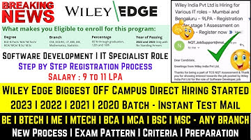 Wiley Edge Biggest OFF Campus Direct Hiring 2023-2020 Batch Instant Exam Mail SDE Role Salary 11 LPA