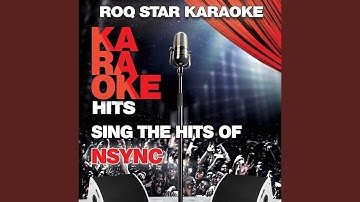 Tearin' Up My Heart (Originally Performed by NSYNC) (Karaoke Version)
