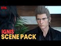 Ignis Scene Pack || Final Fantasy 15 || 1080p, 60FPS