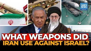 What Weapons Did Iran Use Against Israel?