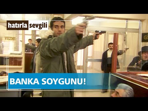 Deniz ve Arkadaşları Banka Soydu! | Hatırla Sevgili Özel Sahneler