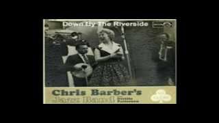 Video voorbeeld van "Chris Barber's Jazz Band  Down By The Riverside"
