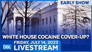 DBL Early Show | Friday, July 14, 2023