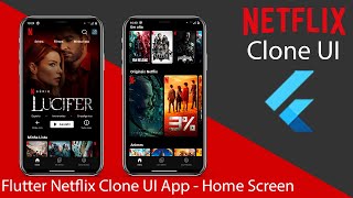 Netflix Clone App - Flutter UI - Home Screen - Part I - Speed Code