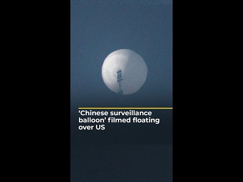 ‘Chinese surveillance balloon’ filmed floating over US | Al Jazeera Newsfeed